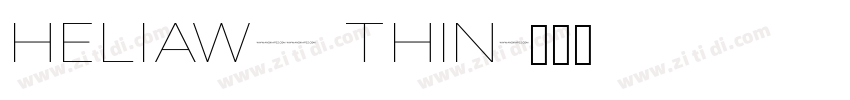 HeliaW01 Thin字体转换